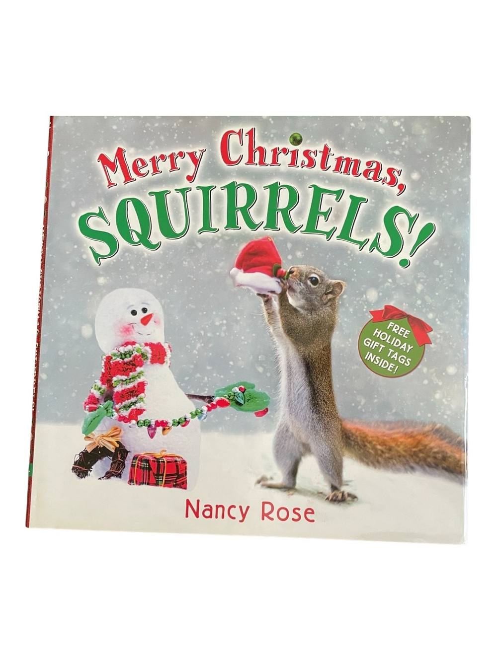 First Ed. “Merry Christmas, Squirrels!”Holiday Picture Book by Nancy Rose Photos